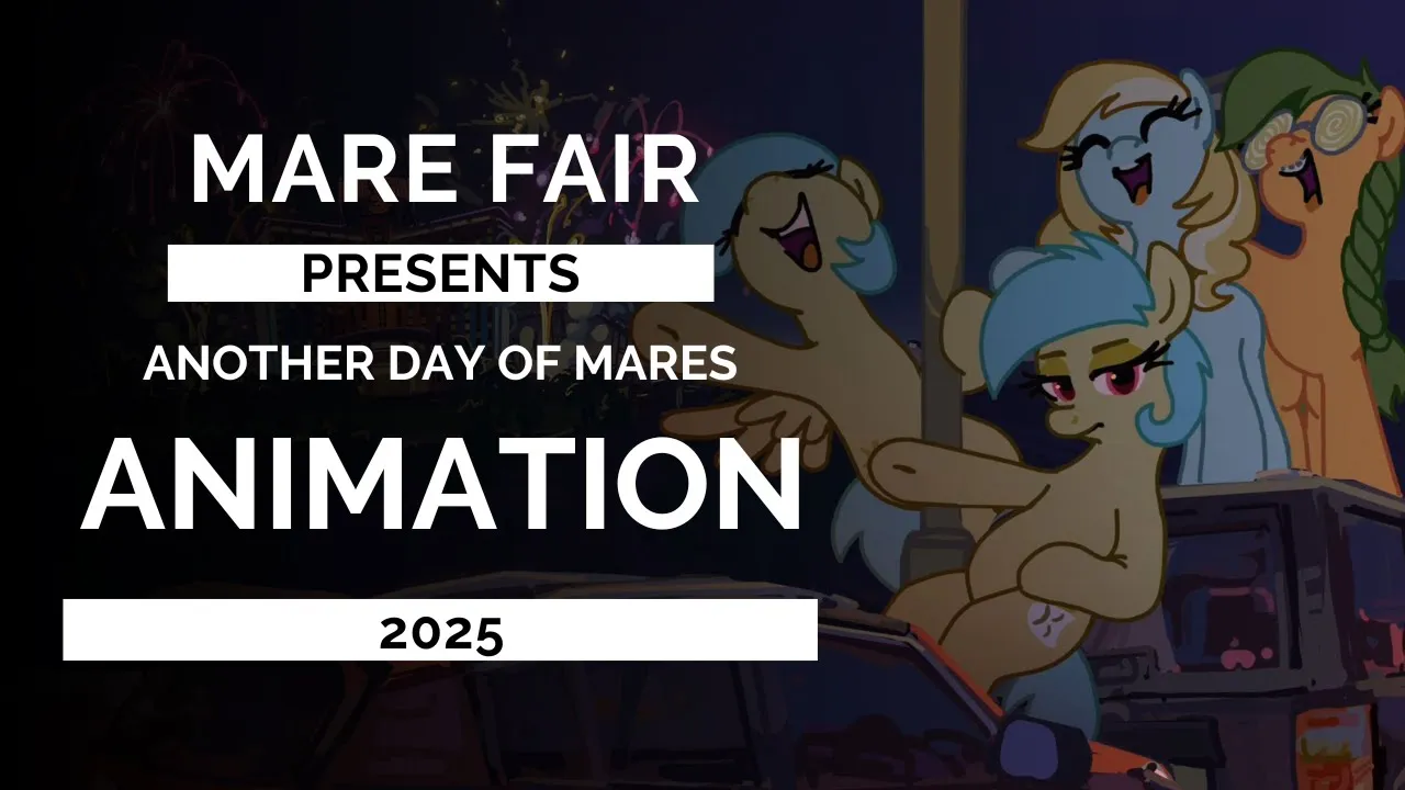 Another Day of Mares (Mare Fair 3 Animation)